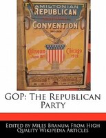 Gop: The Republican Party