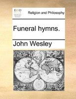 Funeral Hymns.