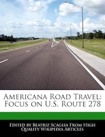 Americana Road Travel: Focus On U.s. Route 278