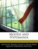 Moods And Hypomania