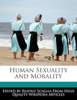 Human Sexuality And Morality