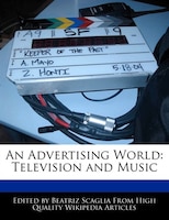 An Advertising World: Television And Music