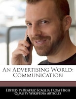 An Advertising World: Communication