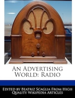 An Advertising World: Radio