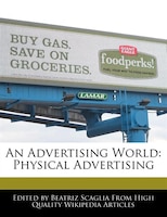 An Advertising World: Physical Advertising