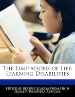 The Limitations Of Life: Learning Disabilities