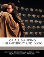 For All Mankind: Philanthropy And Bono