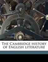 The Cambridge history of English literature Volume 13