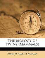 The Biology Of Twins (mammals)