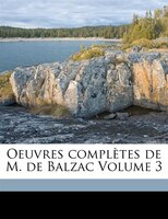 Oeuvres Complètes De M. De Balzac Volume 3