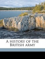 A history of the British army Volume 2