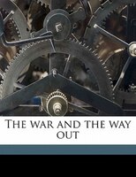 The War And The Way Out