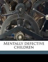 Mentally Defective Children