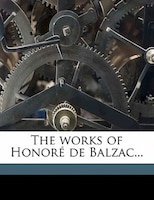 The works of Honoré de Balzac... Volume 31