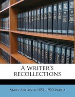 A Writer's Recollections