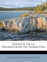 Extraits De La Dramaturgie De Hambourg