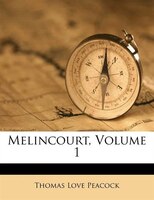Melincourt, Volume 1