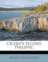 Cicero's Second Philippic