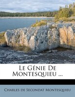 Le Génie De Montesquieu ...