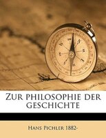 Zur Philosophie Der Geschichte
