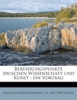 Berührungspunkte Zwischen Wissenschaft Und Kunst: Ein Vortrag