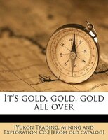 It's Gold, Gold, Gold All Over