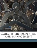 Soils, Their Properties And Management