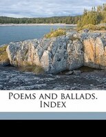 Poems And Ballads. Index