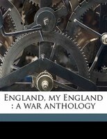 England, My England: A War Anthology