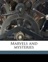 Marvels And Mysteries