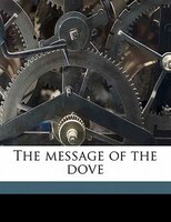 The Message Of The Dove