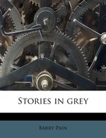 Stories In Grey