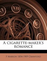 A Cigarette-maker's Romance