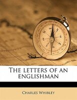 The Letters Of An Englishman