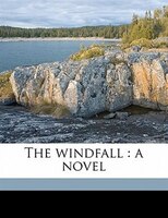 The Windfall: A Novel