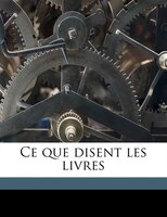Ce Que Disent Les Livres