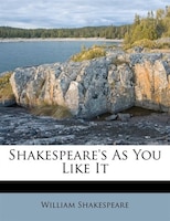 Shakespeare's As You Like It