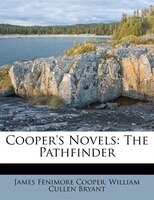 Cooper's Novels: The Pathfinder