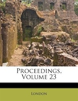 Proceedings, Volume 23