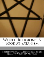 World Religions: A Look At Satanism