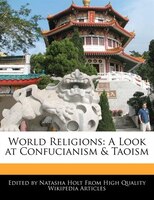 World Religions: A Look At Confucianism & Taoism
