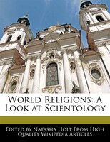 World Religions: A Look At Scientology