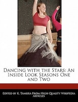 Dancing With The Stars: An Inside Look Seasons One And Two