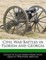 Civil War Battles In Florida And Georgia