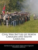 Civil War Battles Of North Carolina And South Carolina