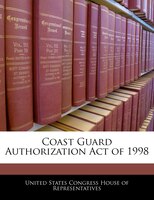 Coast Guard Authorization Act Of 1998