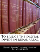 To bridge the digital divide in rural areas.