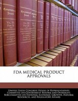 Fda Medical Product Approvals