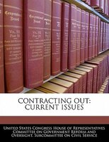 Contracting Out: Current Issues