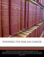 Winning The War On Cancer